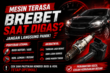 Mesin Mobil Brebet Saat Digas? Ini Penyebab dan Cara Mengatasinya