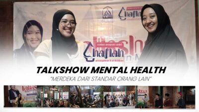 Talkshow Mental Health; “Merdeka dari Standar Orang Lain”