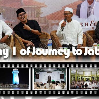 Day 1 of Journey to Jabar: Dari Sowan kepada Bu Nyai hingga Ziarah di Banten