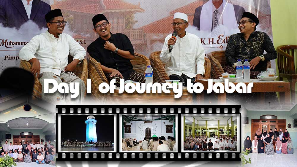 Day 1 of Journey to Jabar: Dari Sowan kepada Bu Nyai hingga Ziarah di Banten