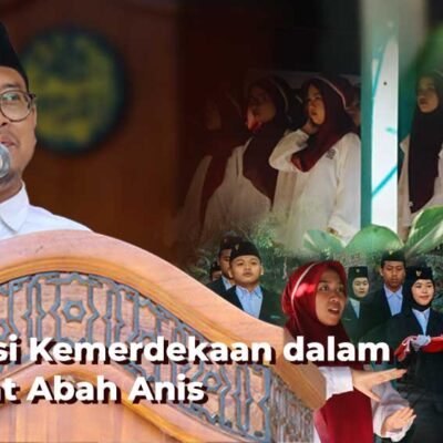 Refleksi Kemerdekaan dalam Amanat Abah Anis