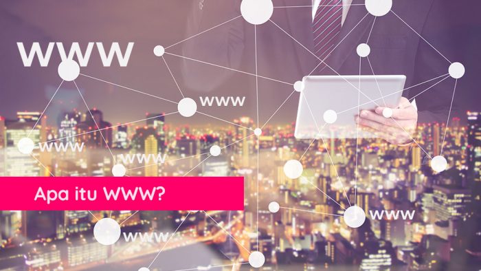 Apa itu WWW?