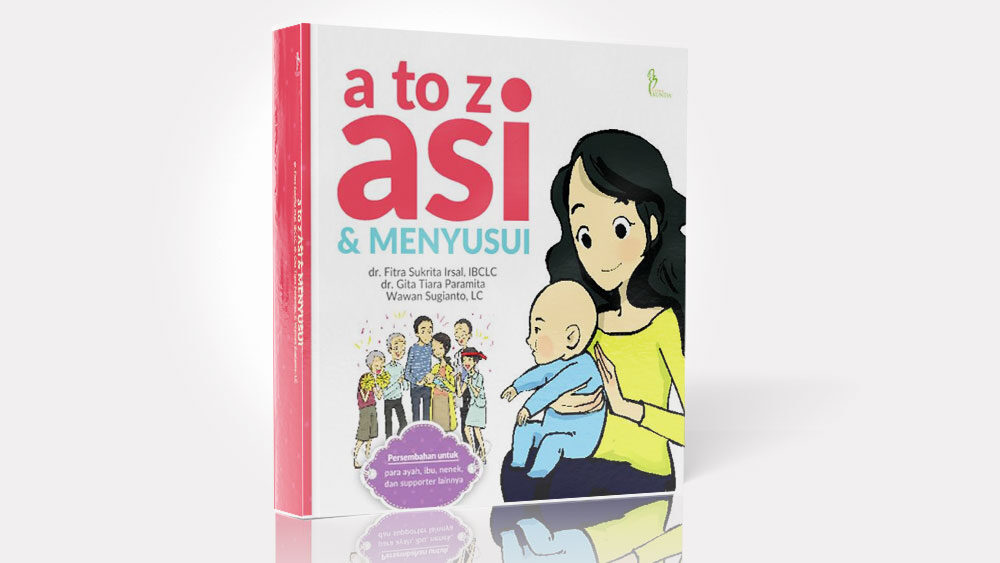 Cover Buku A to Z ASI dan Menyusui