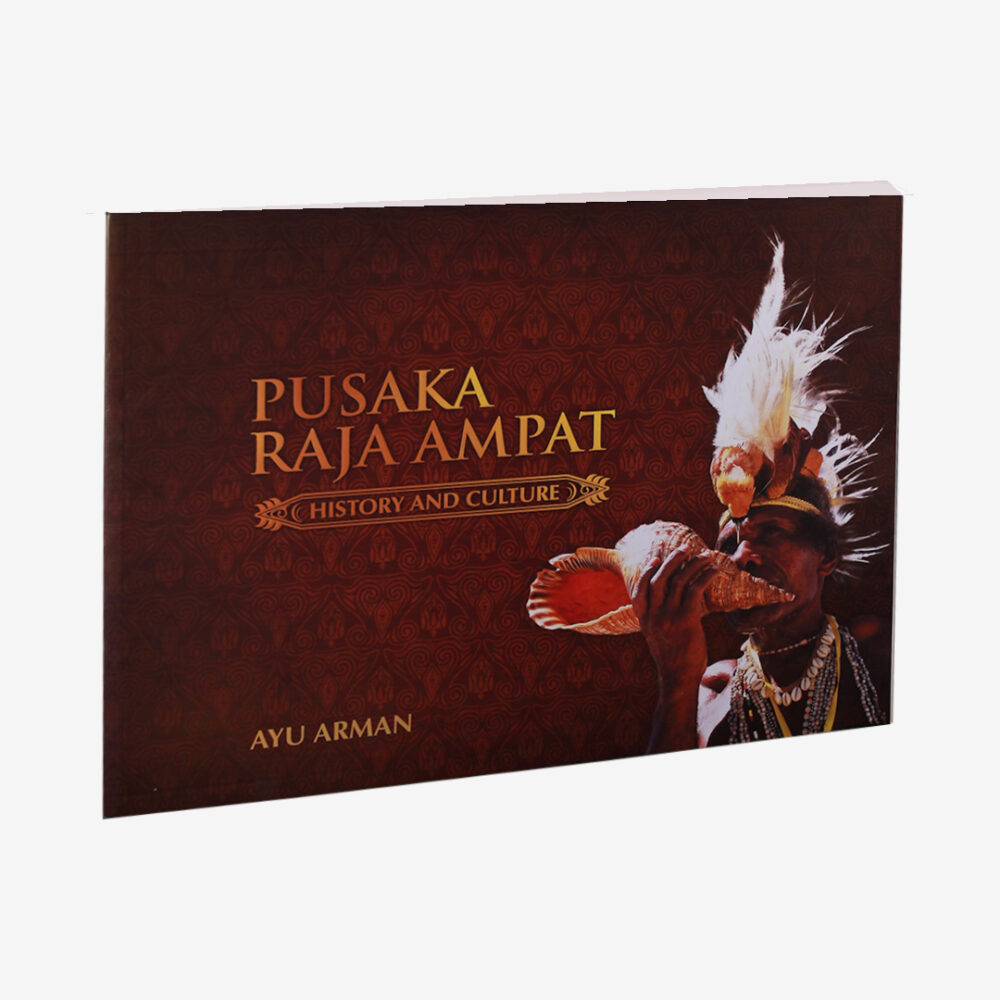 Buku Pusaka Raja Ampat; History and Culture