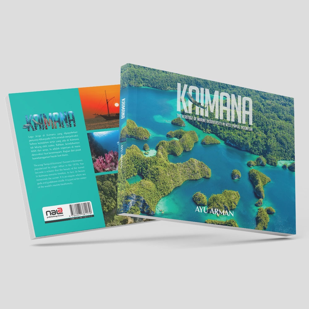 Buku Kaimana: The Heritage of Marine Biodiversity in West Papua, Indonesia