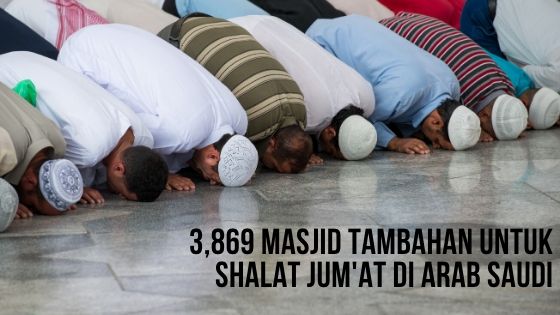 3869 Masjid Tambahan Untuk Shalat Jum’at di Arab Saudi