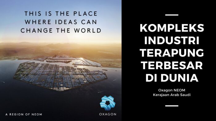 Oxagon: Kompleks Industri Terapung Terbesar Di Dunia
