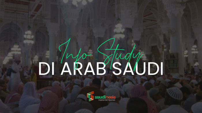 Beasiswa di Arab Saudi: Portal Terintegrasi Pendaftaran Mahasiswa Internasional di Seluruh Universitas Arab Saudi