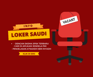 Info Lowongan Kerja di Arab Saudi