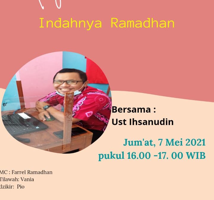 Kajian Ramadhan #4: Indahnya Ramadhan