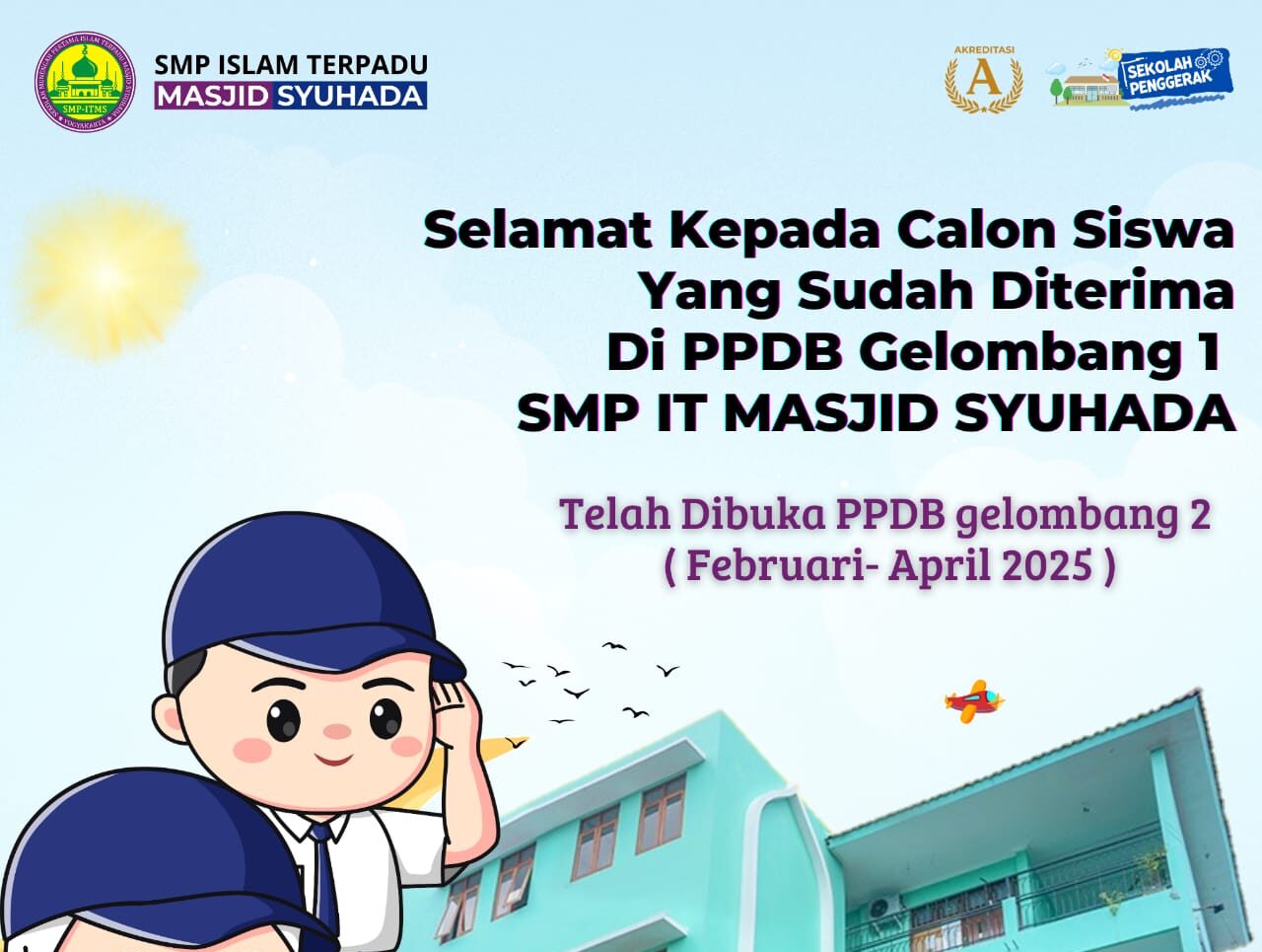 Pengumuman Penerimaan PPDB 2025/2026 Gelombang 1 SMPIT Masjid Syuhada