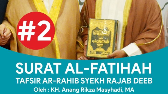 Hikmah Tazakka | Tafsir Surat Al-Fatihah #2