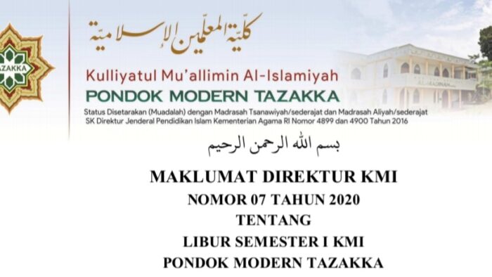 Maklumat Liburan Semester I Pondok Modern Tazakka 2020/2021